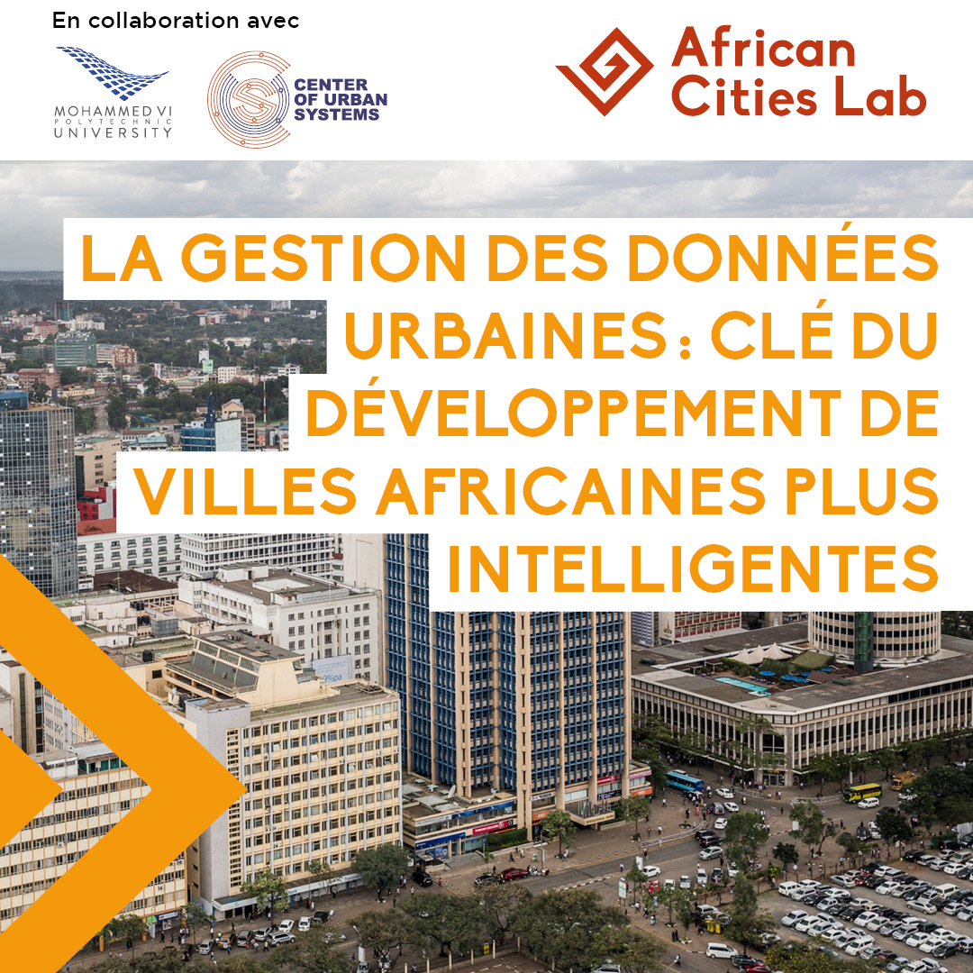 La gestion des données urbaines : Clé du développement de villes africaines plus intelligentes