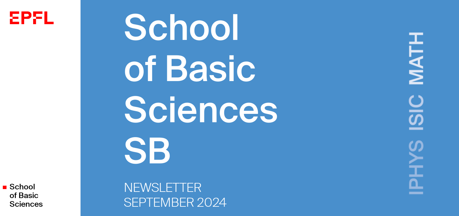 September 2024 Newsletter - School of Basic Sciences